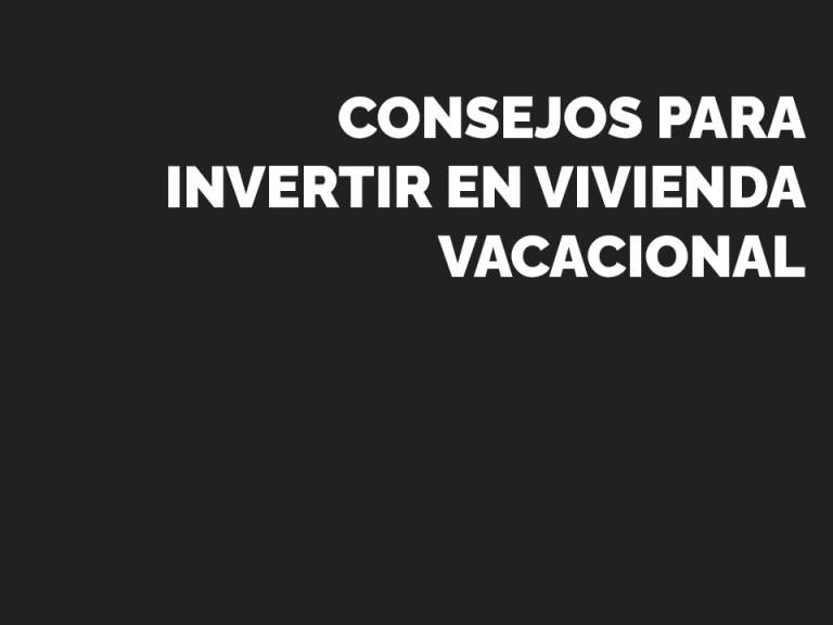 Consejos para invertir en vivienda vacacional en Alicante