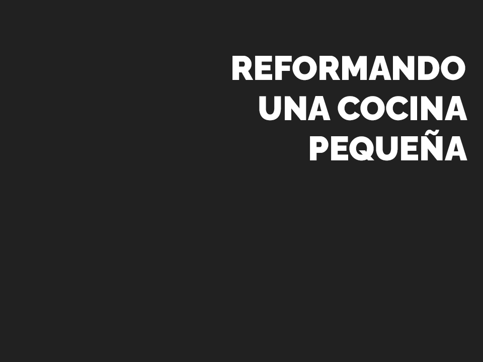 Reformas de cocinas pequeñas